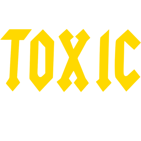 Toxic